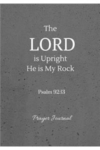 The Lord is Upright He is My Rock