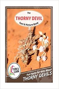 The Thorny Devil Fact and Picture Book (Turn and Learn)