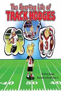 Sporting Life of Track Hodges
