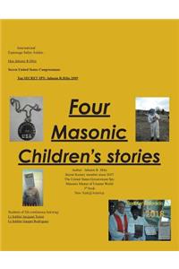 Four Masonic Children'S Stories