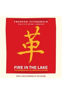 Fire in the Lake Lib/E