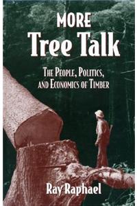 More Tree Talk