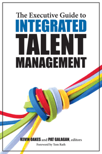 Executive Guide to Integrated Talent Management