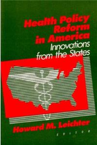 Health Policy Reform in America