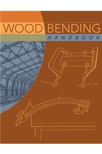Wood Bending Handbook