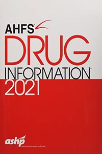 AHFS (R) Drug Information 2021