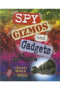 Spy Gizmos and Gadgets