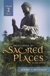 Encyclopedia of Sacred Places [2 Volumes]