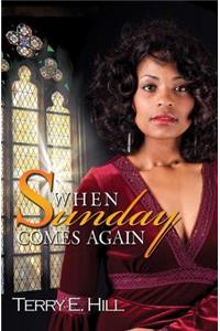 When Sunday Comes Again