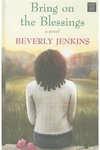 Bring on the Blessings: A Blessings Novel