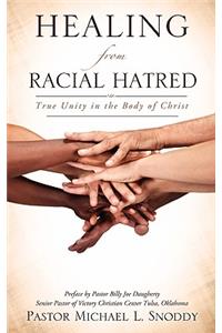 Healing from Racial Hatred