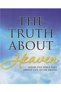 The Truth about Heaven