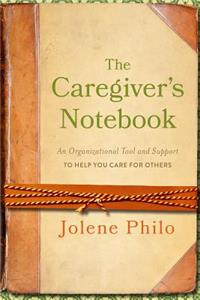 The Caregiver's Notebook