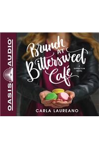 Brunch at Bittersweet Cafe (Library Edition)