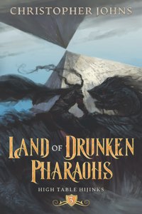 Land of Drunken Pharaohs