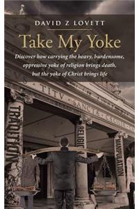 Take My Yoke