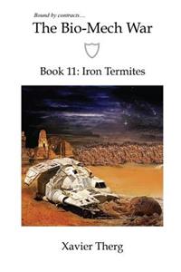 Bio-Mech War, Book 11