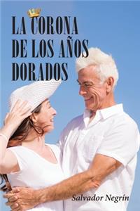 Corona De Los Años Dorados