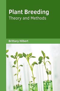 Plant Breeding: Theory and Methods