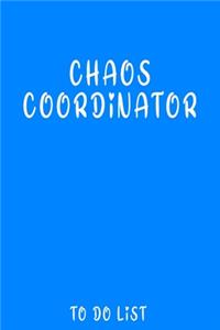 Chaos Coordinator to do list