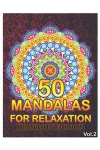 50 Mandalas For Relaxation Midnight Edition