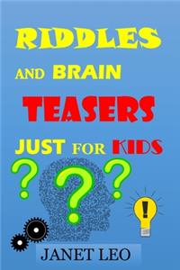 Riddles and Brain-Teasers Just for Kids