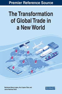 Transformation of Global Trade in a New World