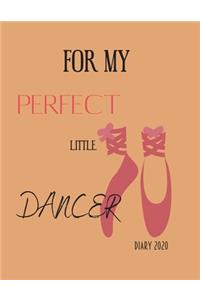 For My Perfect Little Dancer