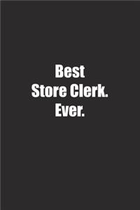 Best Store Clerk. Ever.