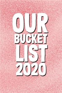Our Bucket List 2020
