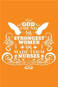 God Found The Strongest Women And Made Them Nurses