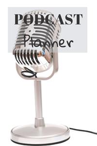 Podcast Planner