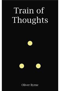 Train of Thoughts