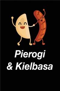 Pierogi and Kielbasa