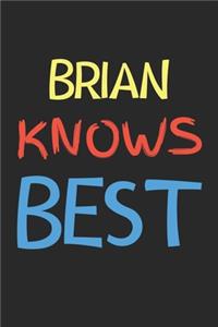 Brian Knows Best