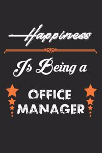 Happiness Is Being an Office manager