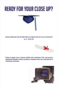 Ready for Your Close Up?