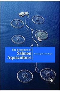 THE ECONOMICS OF SALMON AQUACULTURE