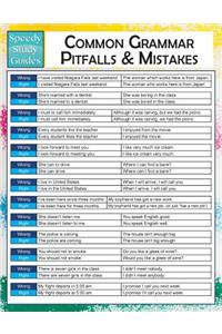 Common Grammar Pitfalls And Mistakes (Speedy Study Guides)