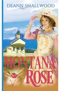 Montana Rose