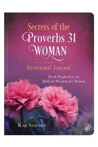 Secrets of the Proverbs 31 Woman Devotional Journal