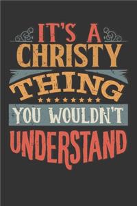 Its A Christy Thing You Wouldnt Understand