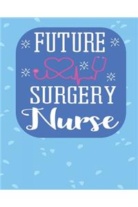 Future Surgery Nurse