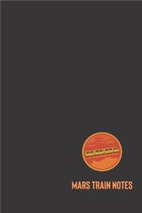 mars train notes