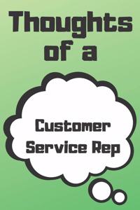 Thoughts of a Customer Service Rep