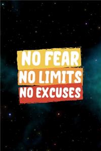 No Fear No Limits No Excuses