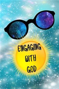 Engaging With God