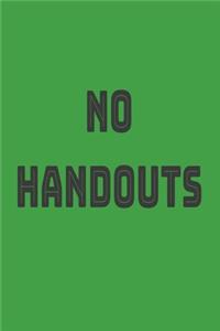 No Handouts