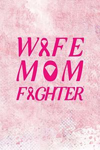 Wife Mom Fighter