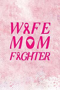 Wife Mom Fighter